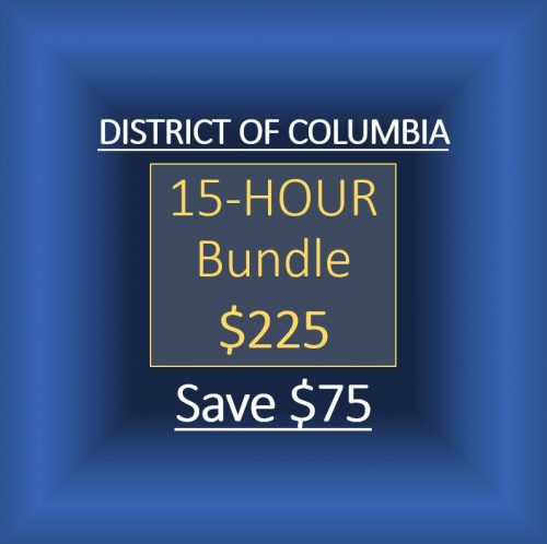 DISTRICT OF COLUMBIA:  15-HOUR BUNDLE FOR $225