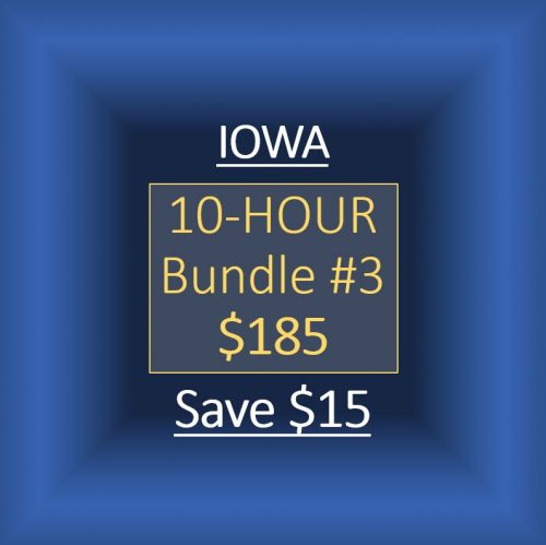 IOWA: 10-HOUR BUNDLE #3 FOR $185